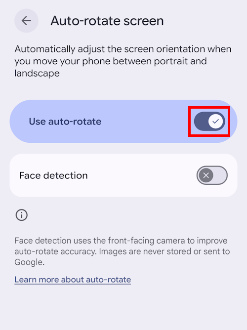 Tap the toggle switch for use auto-rotate to turn it off.